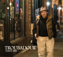 Dave Fry - Troubadour