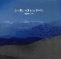 Dave Maswick & Joel Brown - Skyline Drive