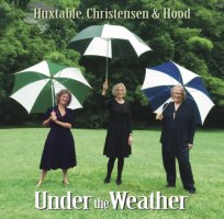 Huxtable, Christensen & Hood - Under the Weather